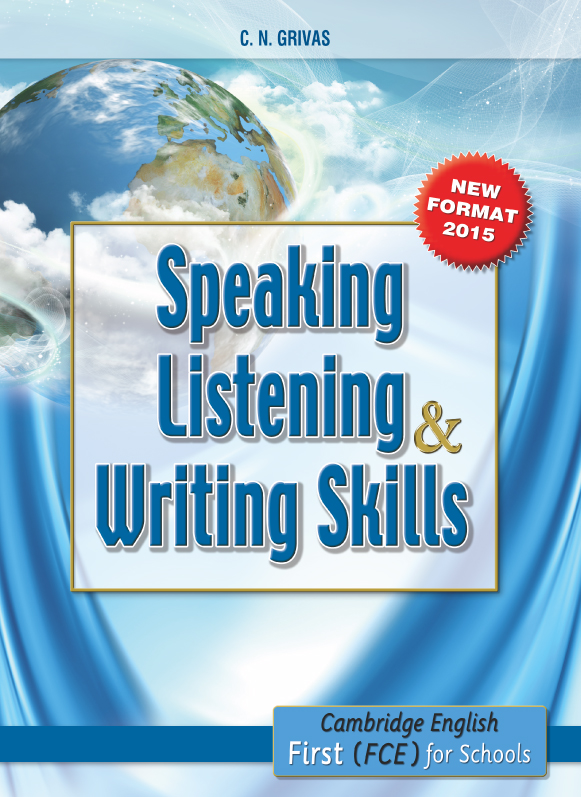 Speaking Listening & Writing Skills FCE for School