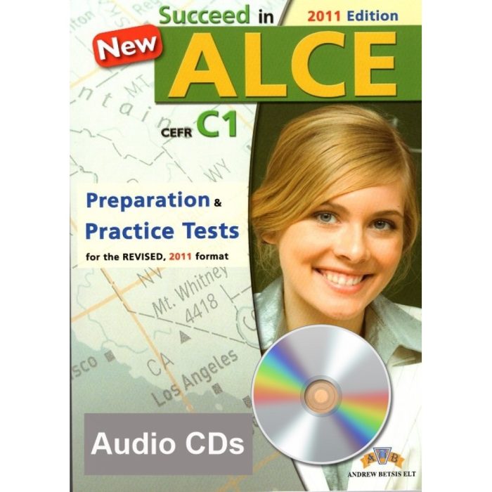 Succeed in ALCE Preparation & Practice Tests 2011 Format Audio CDs Succeed in ALCE Preparation & Practice Tests 2011 Format Audio CDs