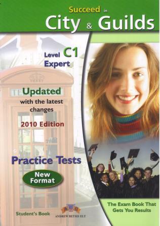 SUCCEED IN CITY & GUILDS C1 EXPERT PRACTICE TESTS