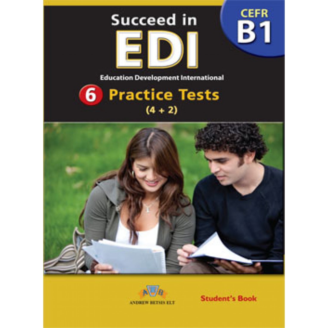 Succeed in EDI B1 6 Practice Tests Student's Book