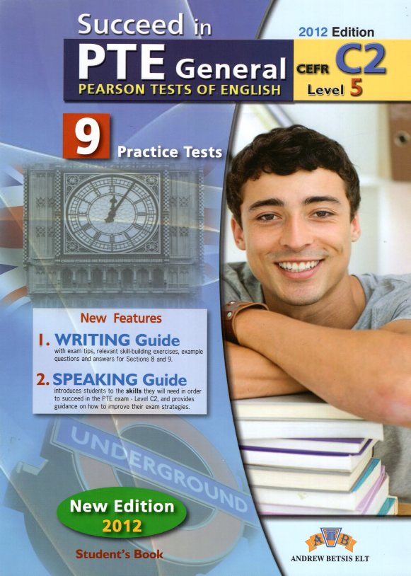 Succeed in PTE C2 General Practice Tests 2012 Format Student's Book