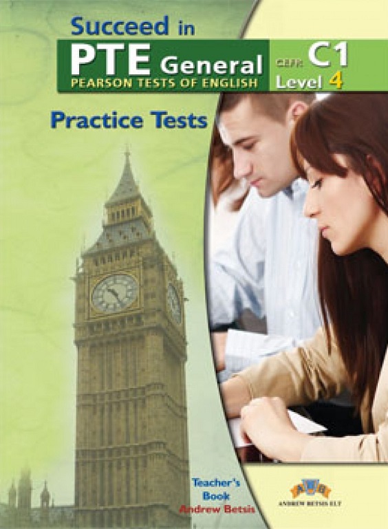 Succeed in PTE C1 General Practice Tests Teacher's Book