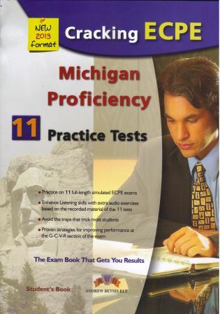 Cracking ECPE Michigan Proficiency 11 Practce Tests 2013 Student's Book