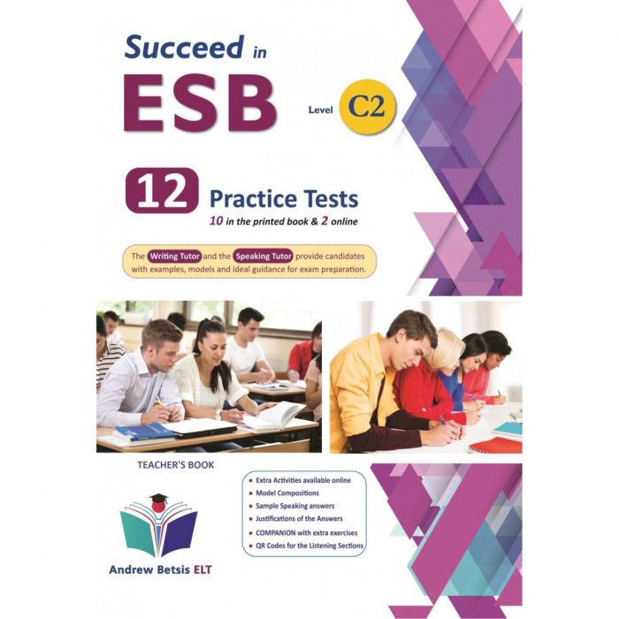 Succeed in ESB Level C2 Exam 12 Practice Tests 2021 Format Teacher's Book Succeed in ESB Level C2 Exam 12 Practice Tests 2021 Format Teacher's Book