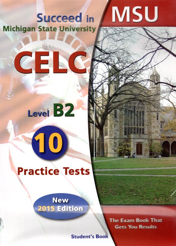 Succeed in MSU CELC B2 10 Practice Tests Self Study Course