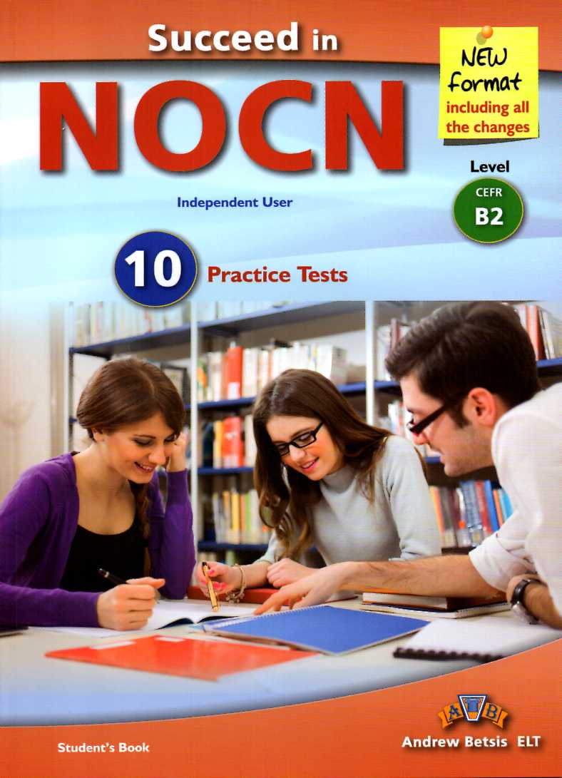 Succeed in NOCN  B2 10 Practice Tests 2015 Format Student's Book