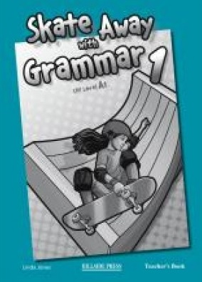 Skate Away 1 Grammar Teacher's Edition