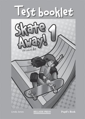 Skate Away! A1 Test Booklet