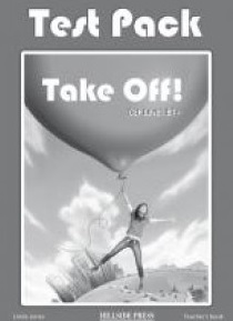 Take Off! B1+ Test Pack Teacher's Edition