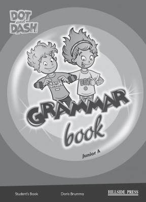 Dot and Dash Junior A Grammar Book