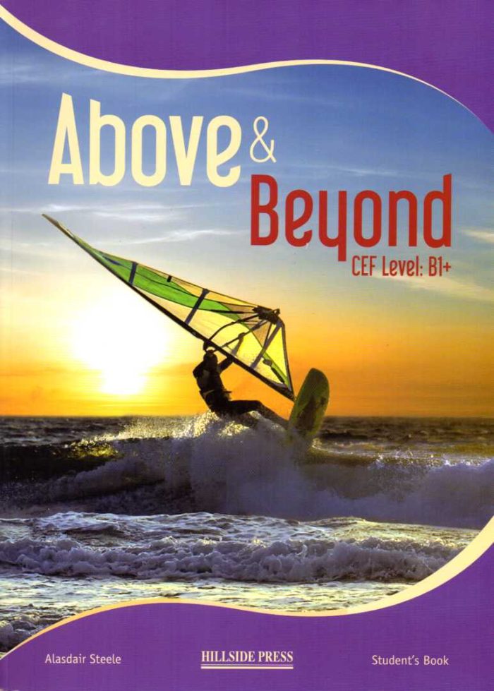 Above & Beyond B1+ Student's Book Above & Beyond B1+ Student's Book