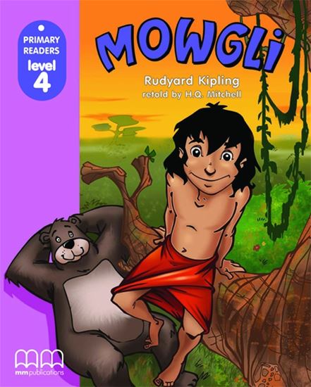 Mowgli, the Jungle Boy Primary Readers Level 4 Student's Book
