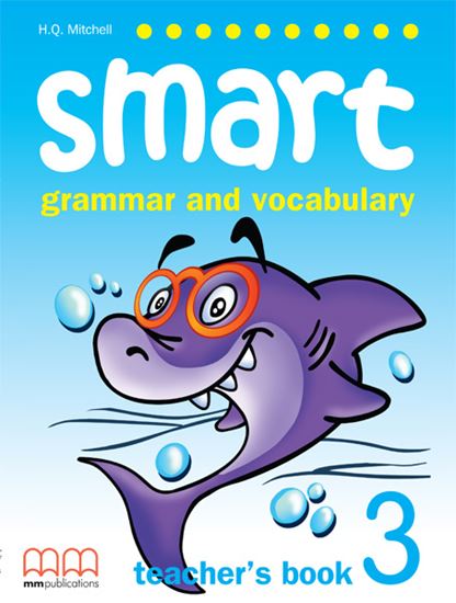 Smart Grammar and Vocabulary 3 B Teacher's Book