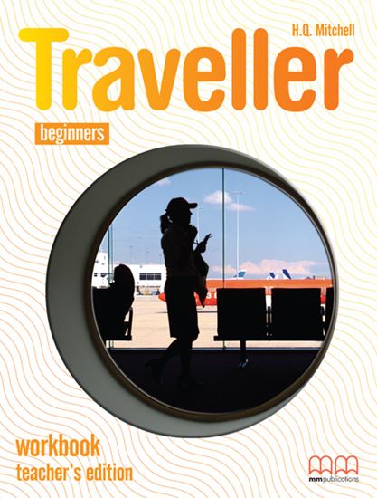 Traveller Beginners Workbook Teacher's Edition