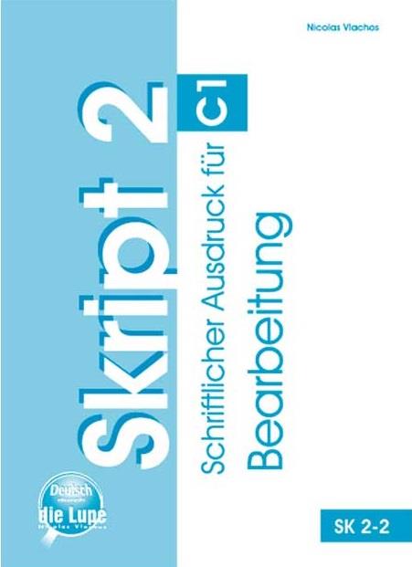 Skript 2 Bearbeitung Schreiben C1