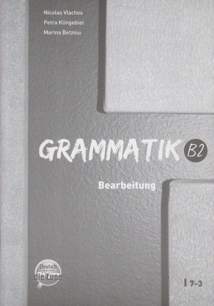 Grammatik B2 Bearbeitung Grammatik B2 Bearbeitung
