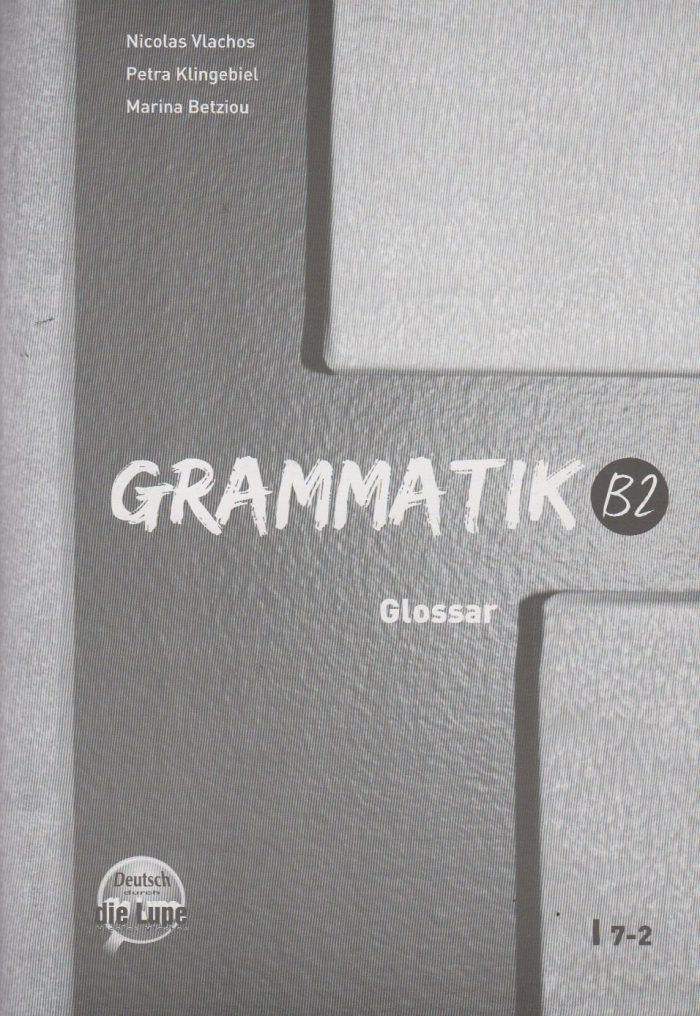 Grammatik B2 Glossar Grammatik B2 Glossar