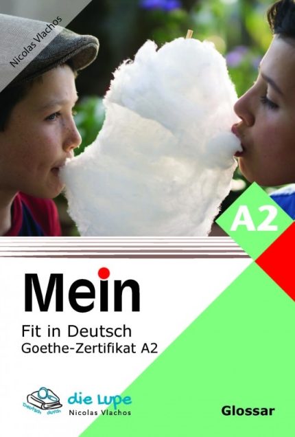 Mein Fit in Deutsch Goethe - Zertifikat A2 Glossar