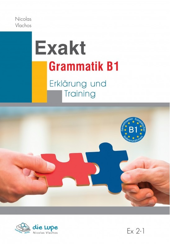 Exakt Grammatik B1- Erklarung und Training