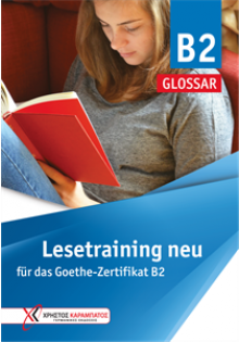 Lesetraining neu B2 Glossar fur das Goethe-Zertifikat