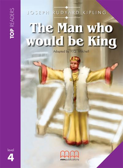 The Man Who Would Be King Student's Book with Glossary