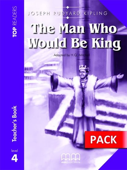 The Man Who Would Be King Teacher's Pack with Glossary