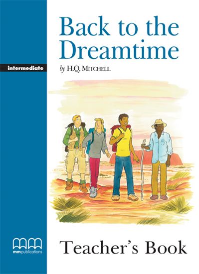 Back to the Dreamtime Activity Book Intermediate (Teacher's Book)