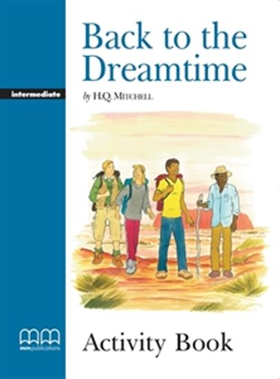 Back to the Dreamtime Activity Book Intermediate