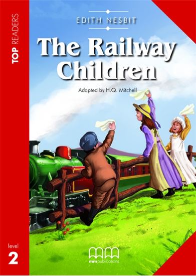 The Railway Children Student' Book with Glossary