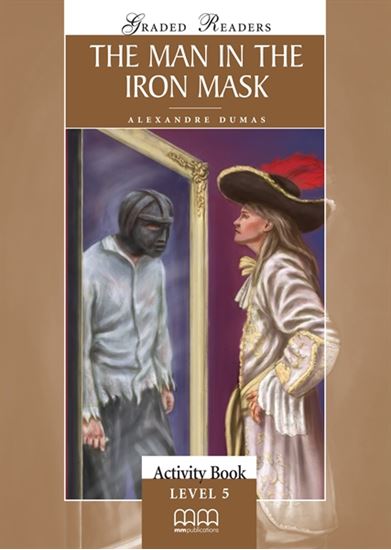 The Man in the Iron Mask Activity Book Level 5