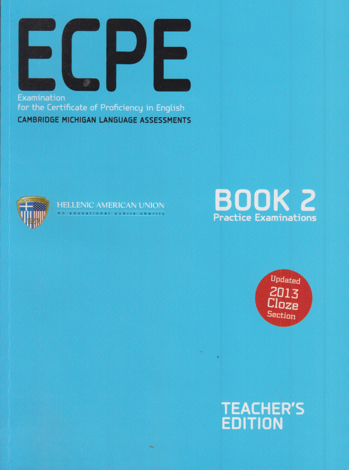 ECPE PRACTICE EXAMINATIONS 2 TCHR`S + CD ECPE PRACTICE EXAMINATIONS 2 TCHR`S + CD