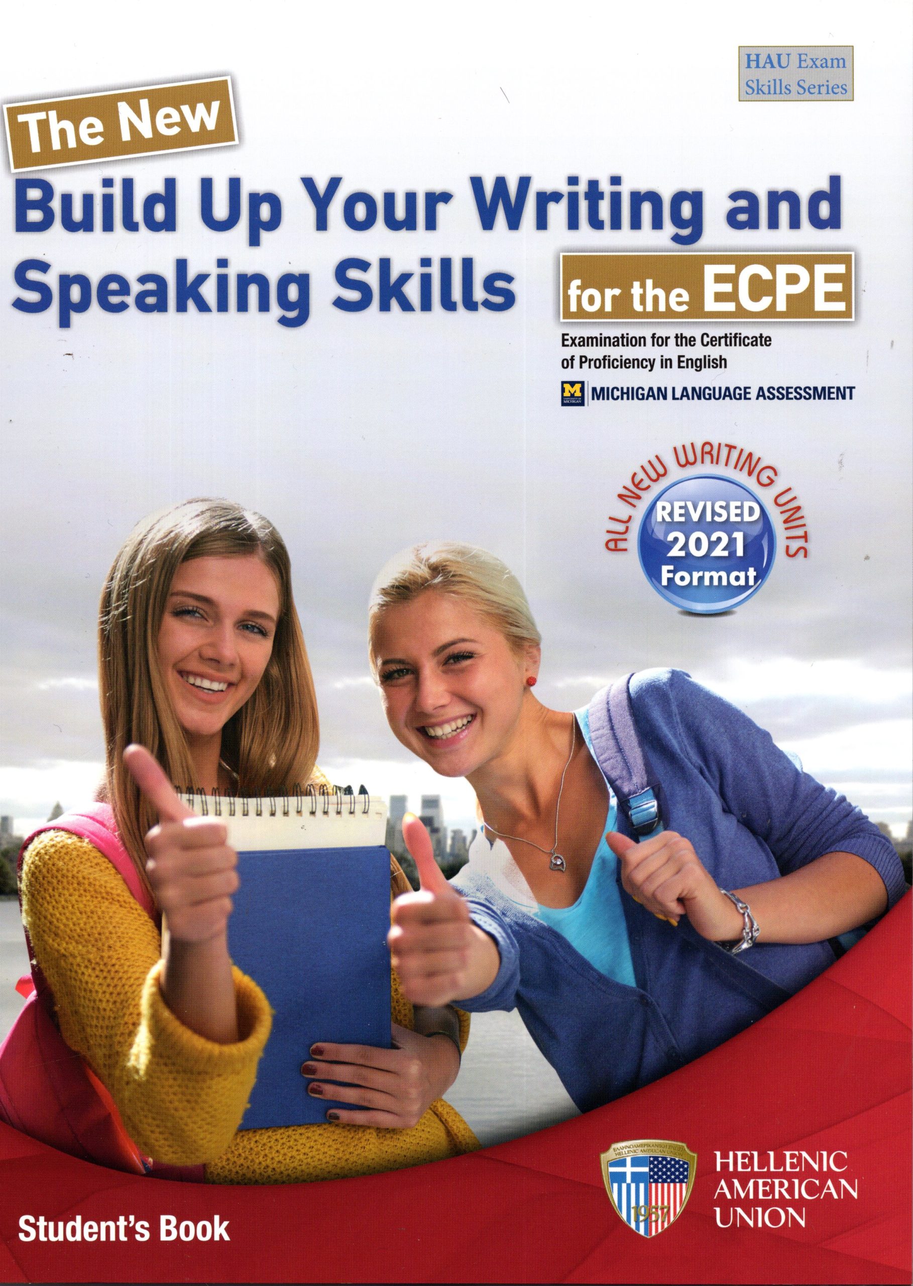 The New Build Up Your Writing and Speaking Skills for the ECPE Student's Book 2021 Format