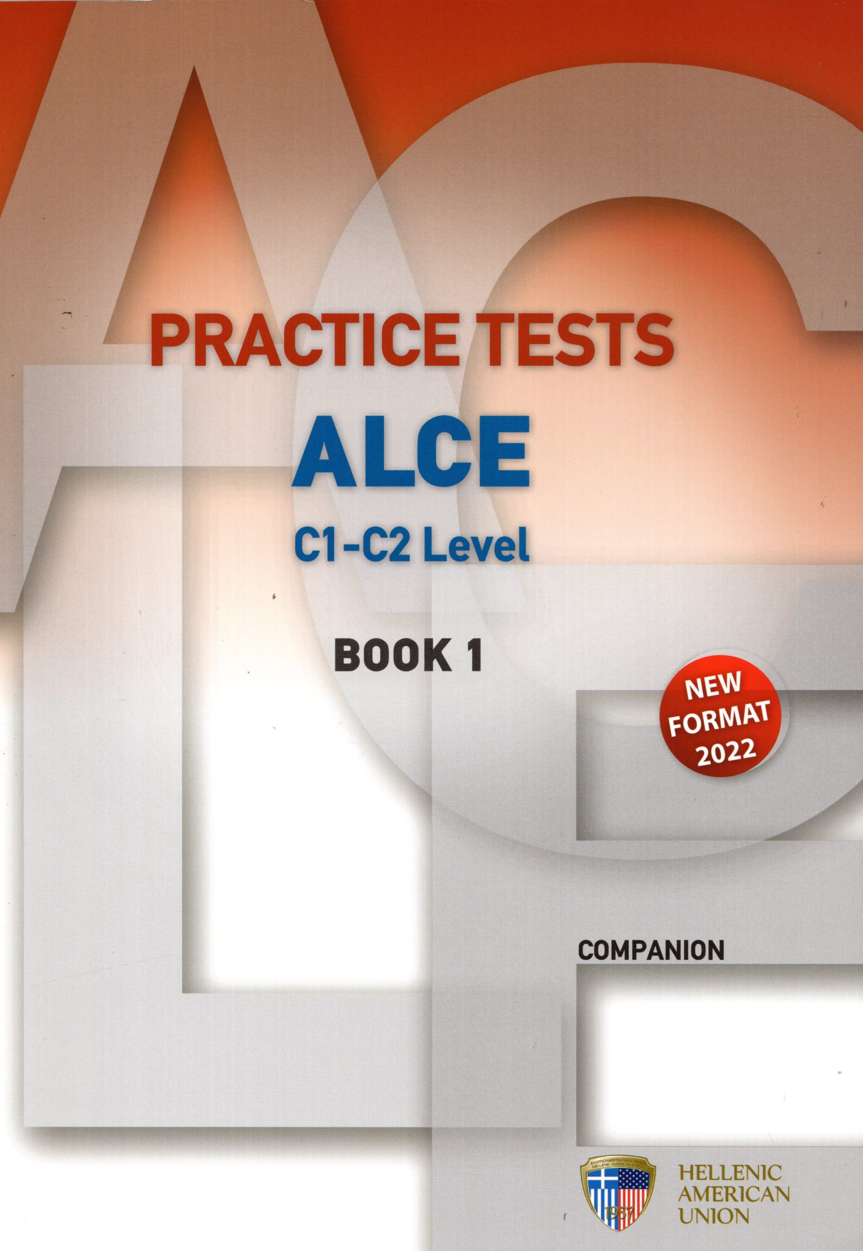 Practice Tests ALCE C1-C2 Book 1 Companion