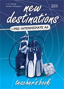 New Destinations Pre-Intermediate A2 Teacher's Book