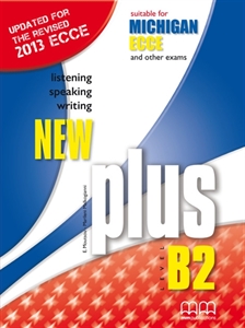 New Plus Β2 ECCE Michigan Student's Book (Revised 2013)