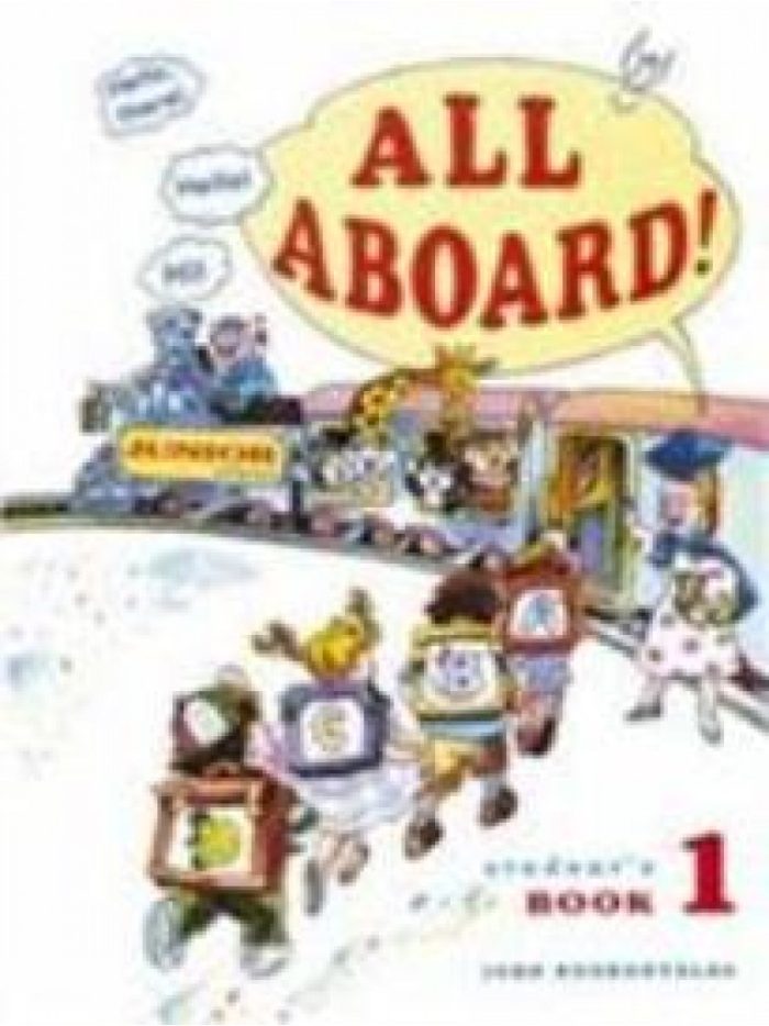 All Aboard 1 Student's Book All Aboard 1 Student's Book