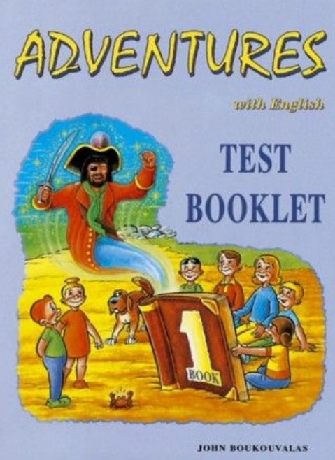 Adventures with English 1 Test Booklet
