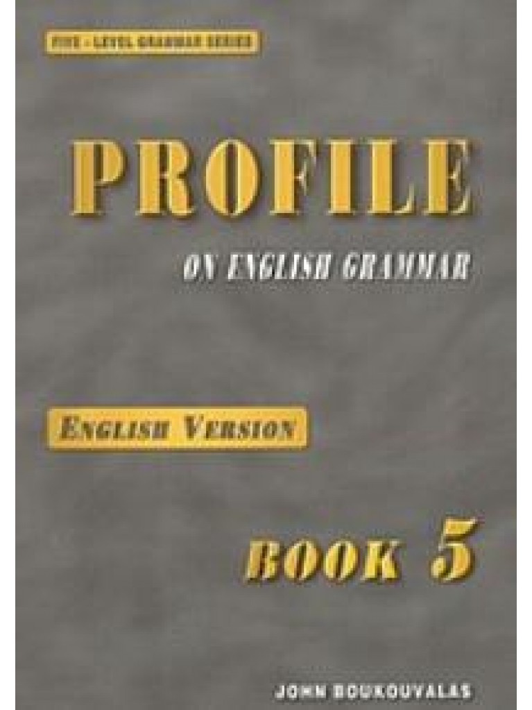 Profile on English Grammar 5 Pre-FCE + FCE English