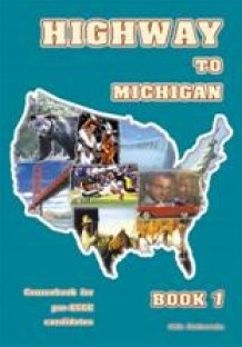 Highway to Michigan 1 Pre-ECCE Student's Book