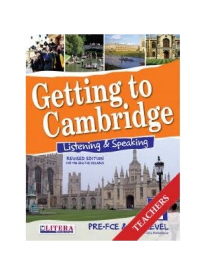 Getting to Cambridge 1 Listening & Speaking Pre-FCE-FCE Teacher's Book Getting to Cambridge 1 Listening & Speaking Pre-FCE-FCE Teacher's Book