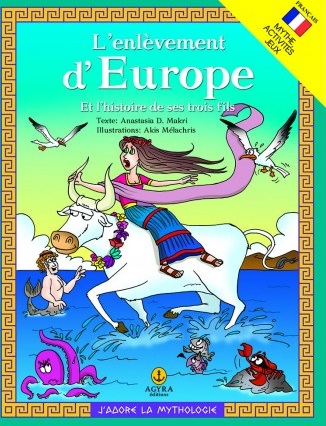 L’enlevement d’Europe Et l’histoire de ses trois fils