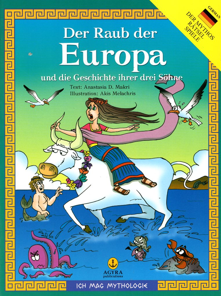 Der Raub der Europa und die Geschicte ihrer drei Sohne