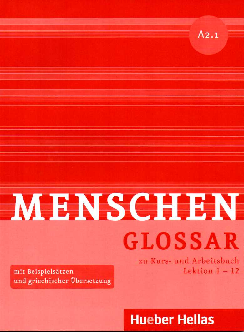 Menschen A2.1 Glossar zu Kurs - und Arbeitsbuch Lektion 1-12
