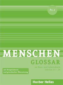 Menschen A1.2 Glossar zu Kurs- und Arbeitsbuch, Lektion 13 – 24
