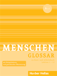 Menschen B1.1 - Glossar zu Kurs- und Arbeitsbuch, Lektion 1 – 12