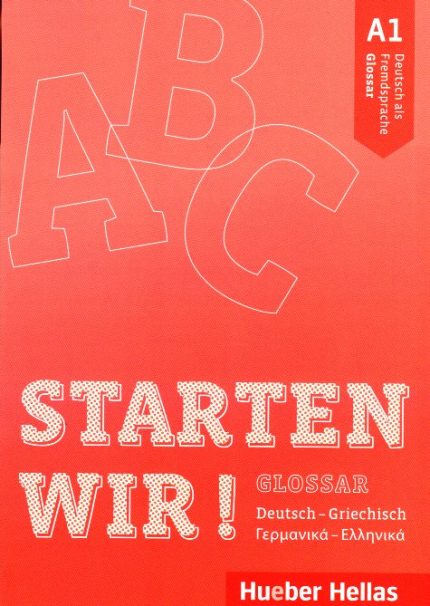 Starten Wir! A1 Glossar Deutsch-Griechisch