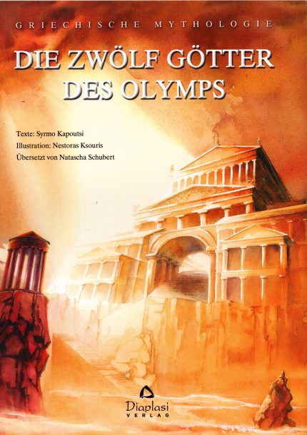 Griechische Mythologie: Die Zwolf Gotter des Olymps