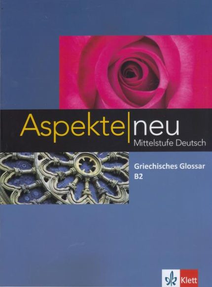 Aspekte neu B2 Griechisches Glossar
