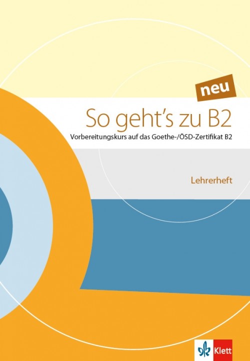 So geht's zu B2 neu Lehrerheft