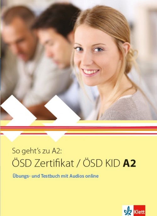 So geht's zu A2 OSD Zertifikat  OSD KID A2 Ubungs- und Testbuch mit Audios online